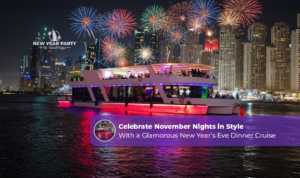 Celebrate November Nights in Style with a Glamorous Year’s Eve Dinner Cruise