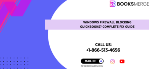 Windows Firewall Blocking QuickBooks