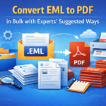 Convert EML to PDF Using Highly Progressive Techniques